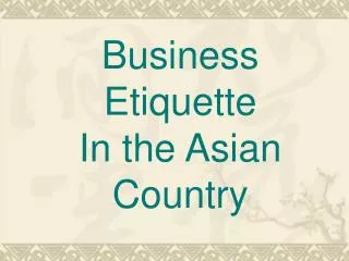 Business Etiquette In the Asian Country