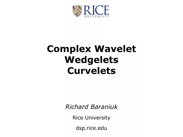 complex wavelet wedgelets curvelets