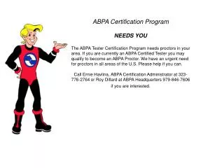 ABPA Certification Program NEEDS YOU
