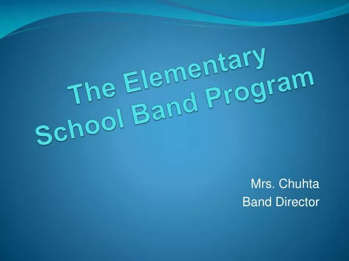 the elementary school band program
