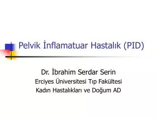 pelvik nflamatuar hastal k pid