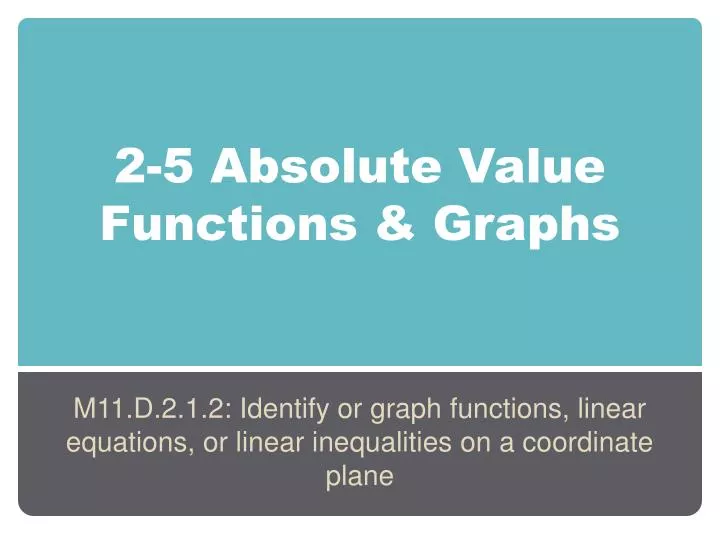 2 5 absolute value functions graphs