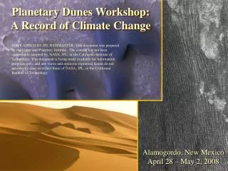 Planetary Dunes Workshop: A Record of Climate Change
