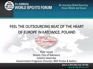 FEEL THE OUTSOURCING BEAT OF THE HEART OF EUROPE IN KATOWICE, POLAND