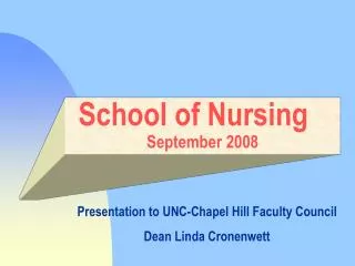 School of Nursing	 September 2008