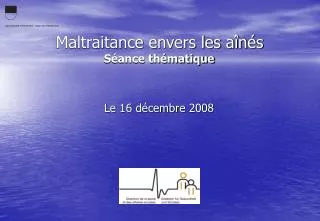 maltraitance envers les a n s