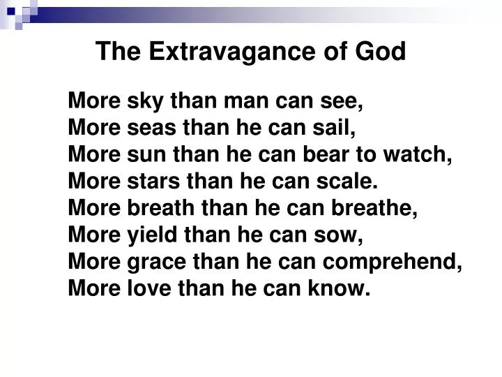 the extravagance of god