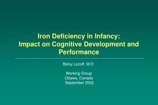 Iron Deficiency in Infancy: Impact on Cognitive Development and Performance