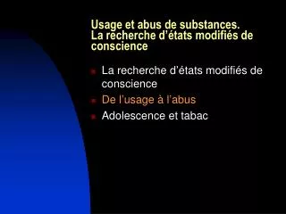 usage et abus de substances la recherche d tats modifi s de conscience
