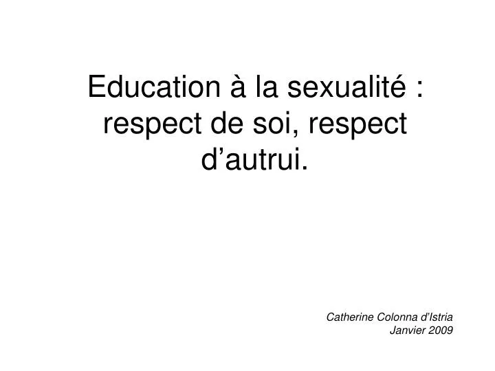 education la sexualit respect de soi respect d autrui