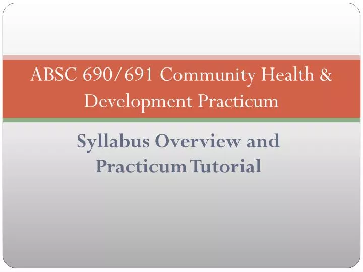 absc 690 691 community health development practicum