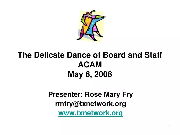 the delicate dance of board and staff acam may 6 2008