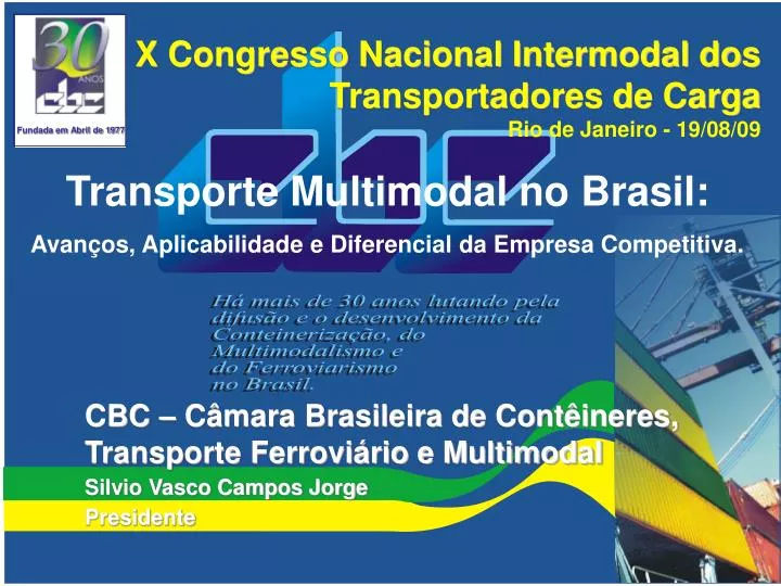 x congresso nacional intermodal dos transportadores de carga rio de janeiro 19 08 09