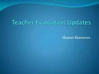 Teacher Evaluation Updates