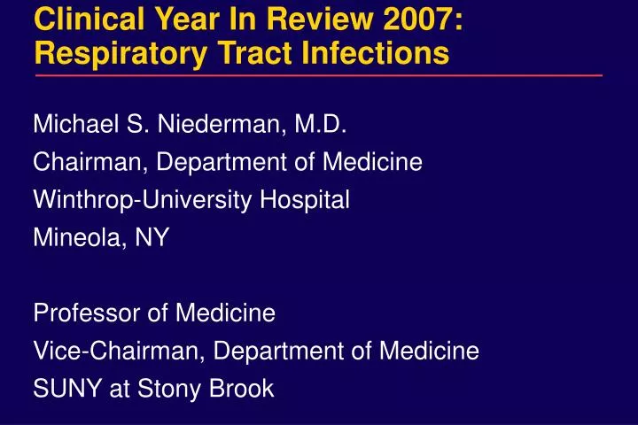 clinical year in review 2007 respiratory tract infections
