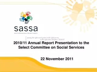2010/11 Annual Report Presentation to the Select Committee on Social Services