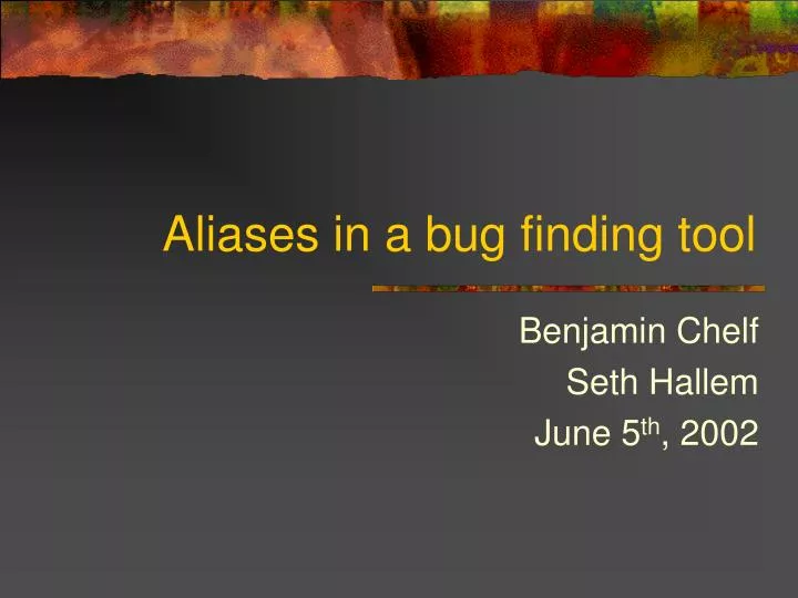 aliases in a bug finding tool