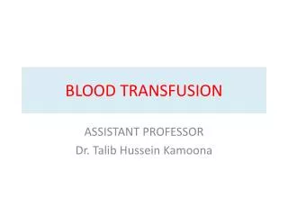 BLOOD TRANSFUSION