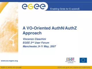 A VO-Oriented AuthN/AuthZ Approach