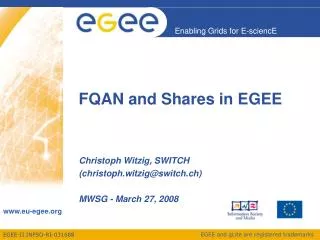 FQAN and Shares in EGEE