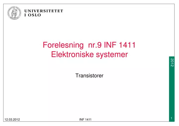 forelesning nr 9 inf 1411 elektroniske systemer