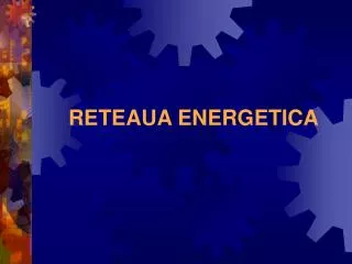 reteaua energetica