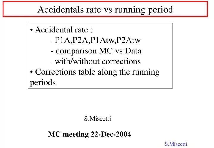 accidentals rate vs running period