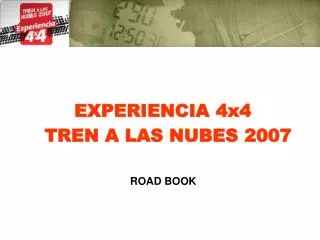 experiencia 4x4 tren a las nubes 2007