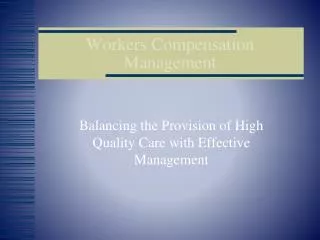 Workers Compensation Management