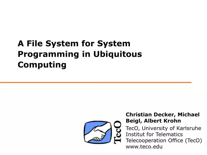 a file system for system programming in ubiquitous computing