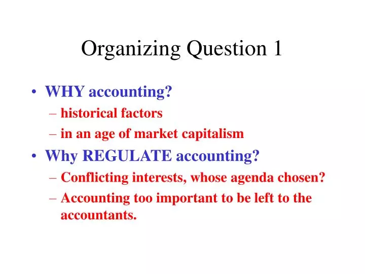 organizing question 1