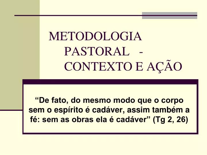 metodologia pastoral contexto e a o