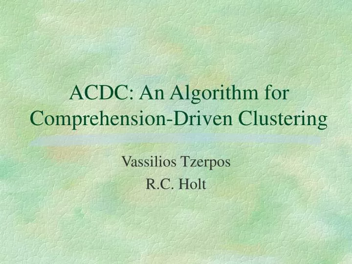 acdc an algorithm for comprehension driven clustering