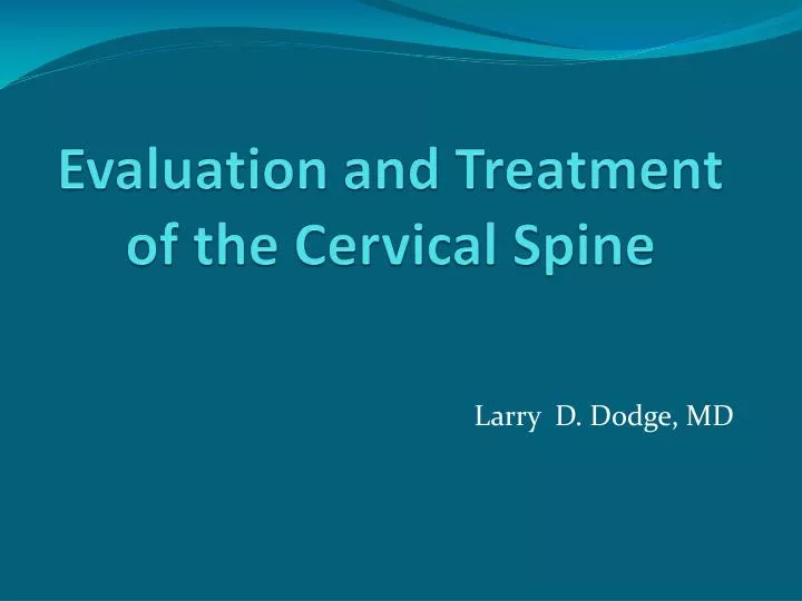 evaluation and treatment of the cervical spine