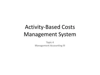 Activity-Based Costs Management System