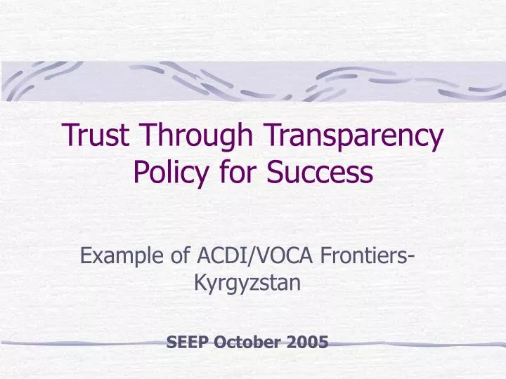 trust through transparency policy for success