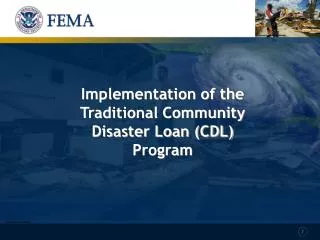 Implementation of the Traditional Community Disaster Loan (CDL) Program