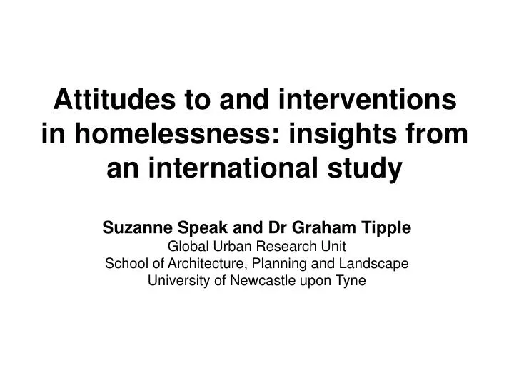 attitudes to and interventions in homelessness insights from an international study