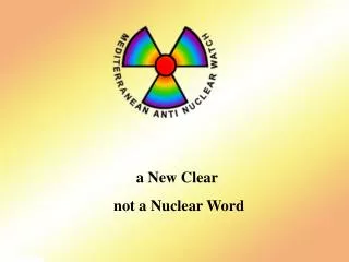 a New Clear not a Nuclear Word
