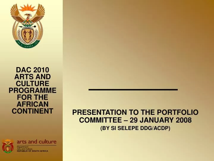 presentation to the portfolio committee 29 january 2008 by si selepe ddg acdp