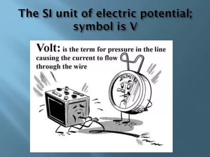 the si unit of electric potential symbol is v