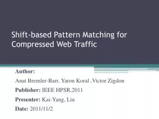 Shift-based Pattern Matching for Compressed Web Traffic