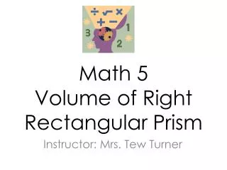 Math 5 Volume of Right Rectangular Prism