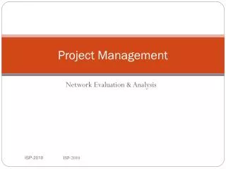 Network Evaluation &amp; Analysis
