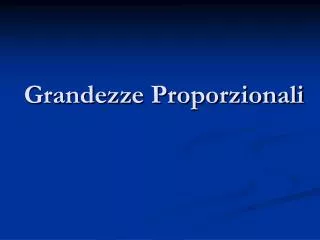 grandezze proporzionali