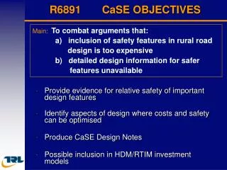 R6891 CaSE OBJECTIVES