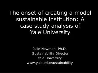 The onset of creating a model sustainable institution: A case study analysis of Yale University
