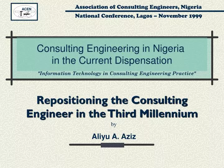 consulting engineering in nigeria in the current dispensation