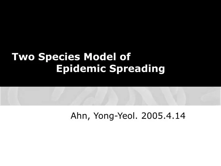 two species model of epidemic spreading