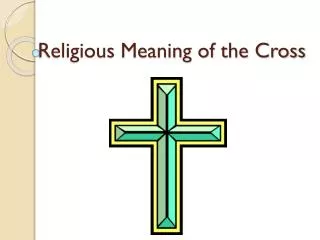 Religious Meaning of the Cross